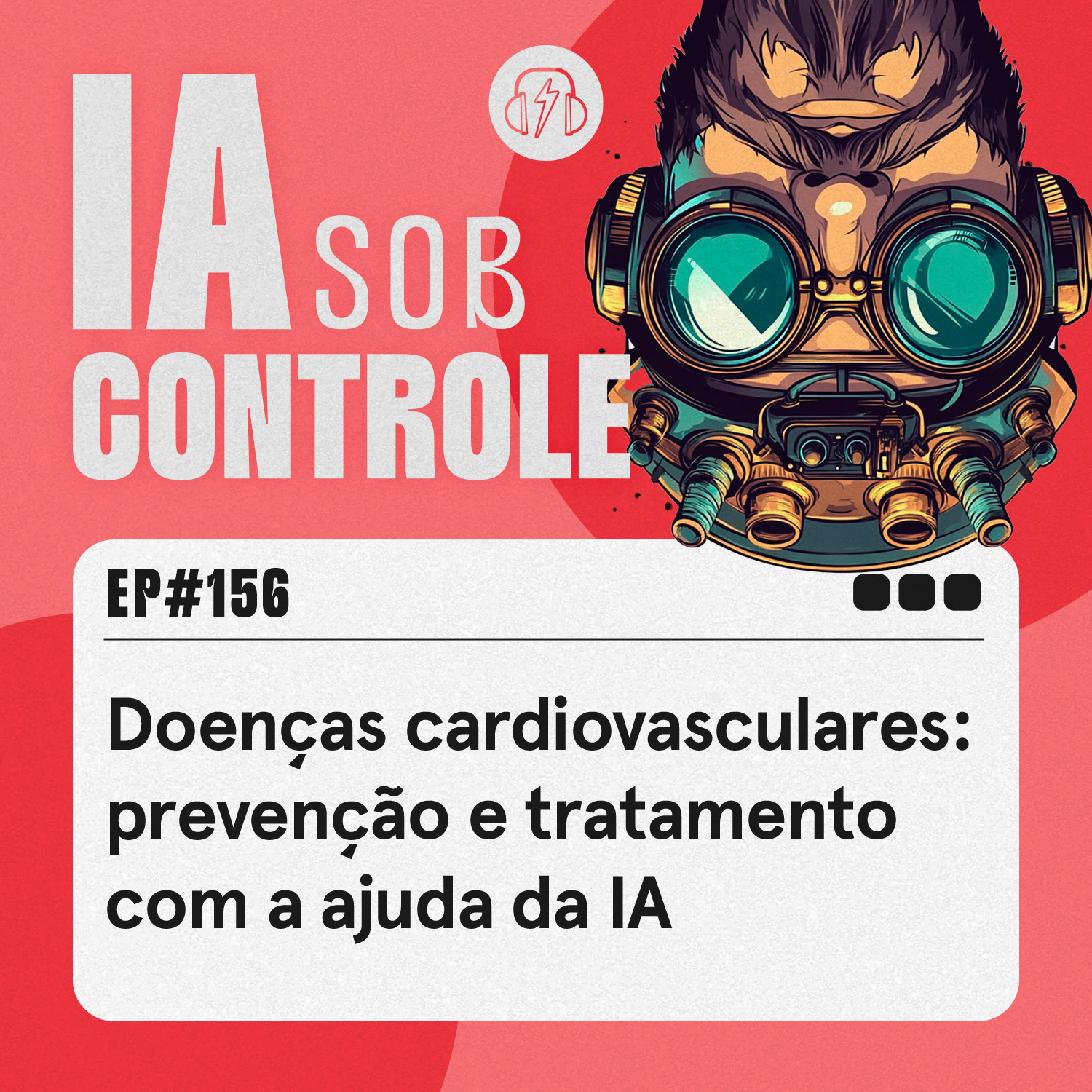 156: Doenças cardiovasculares: prevenção e tratamento com a ajuda da IA