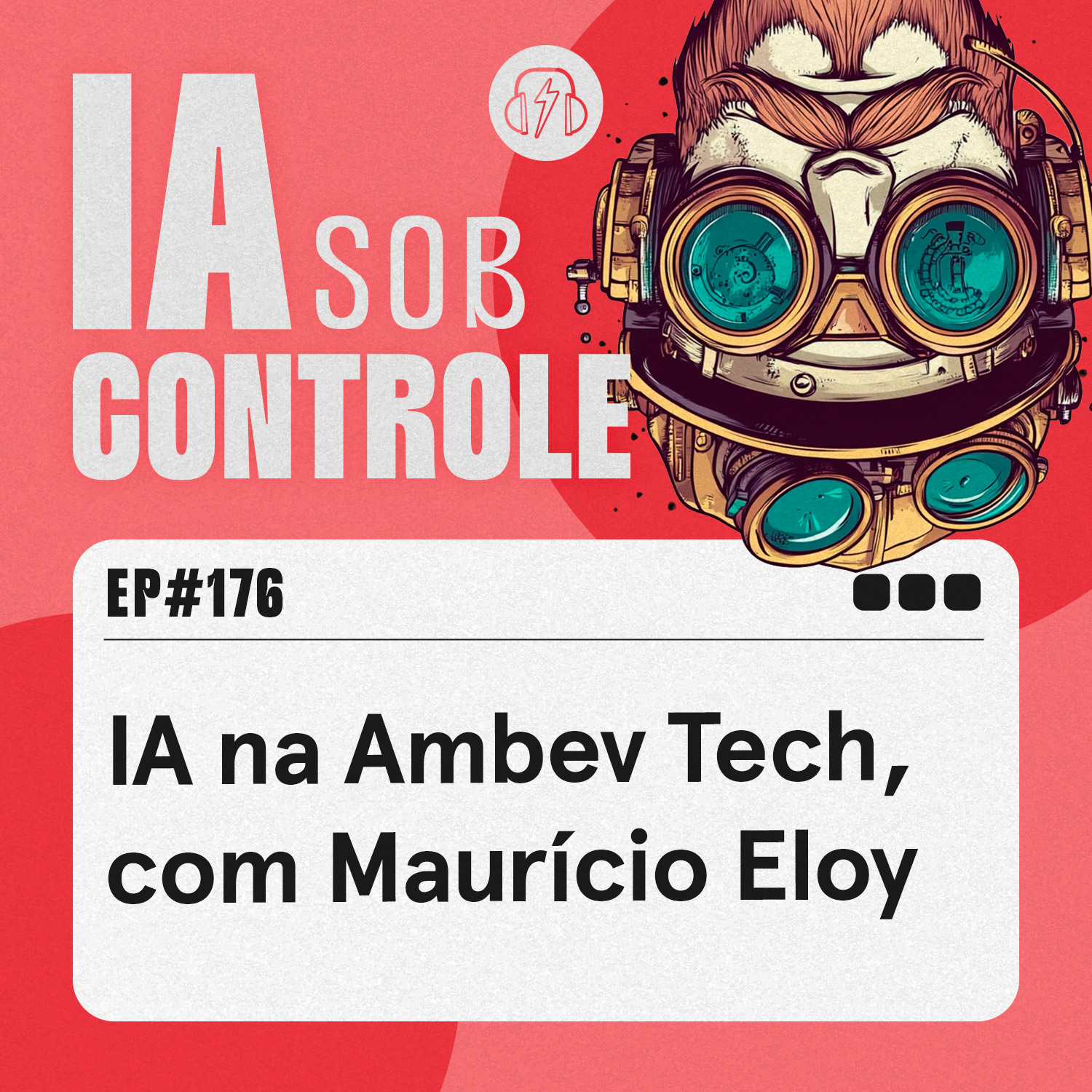 176: IA na Ambev Tech, com Maurício Eloy