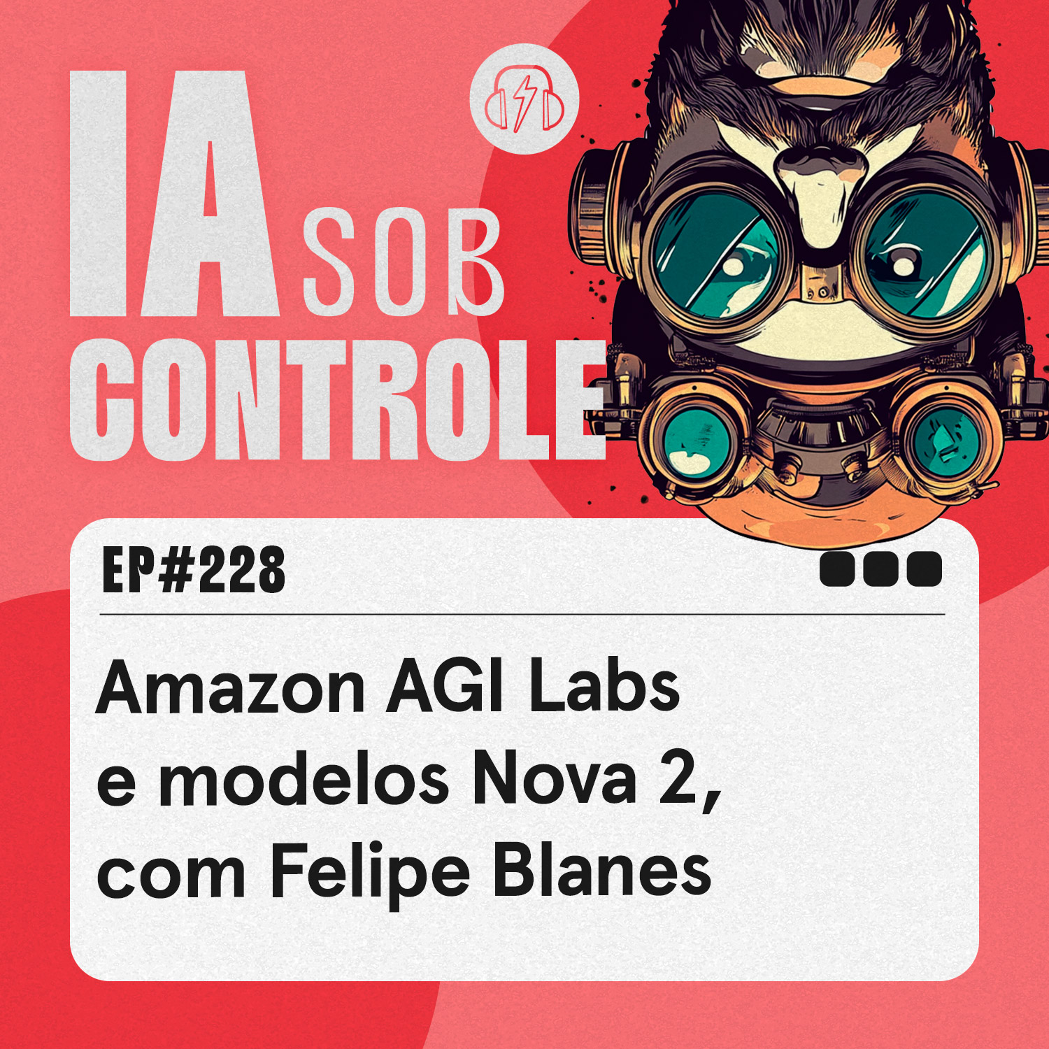 228: Amazon AGI Labs e modelos Nova 2, com Felipe Blanes
