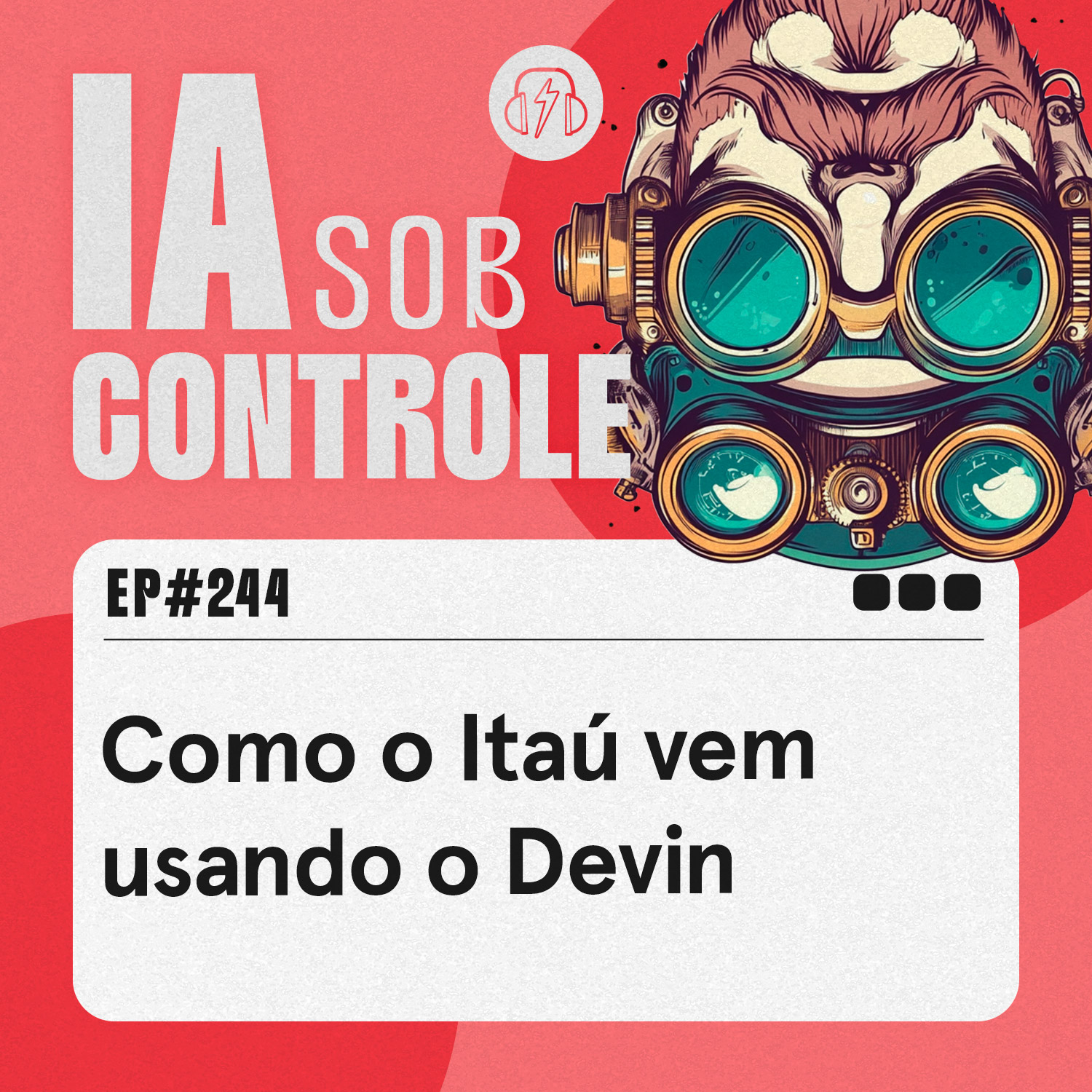 244: Como o Itaú vem usando o Devin