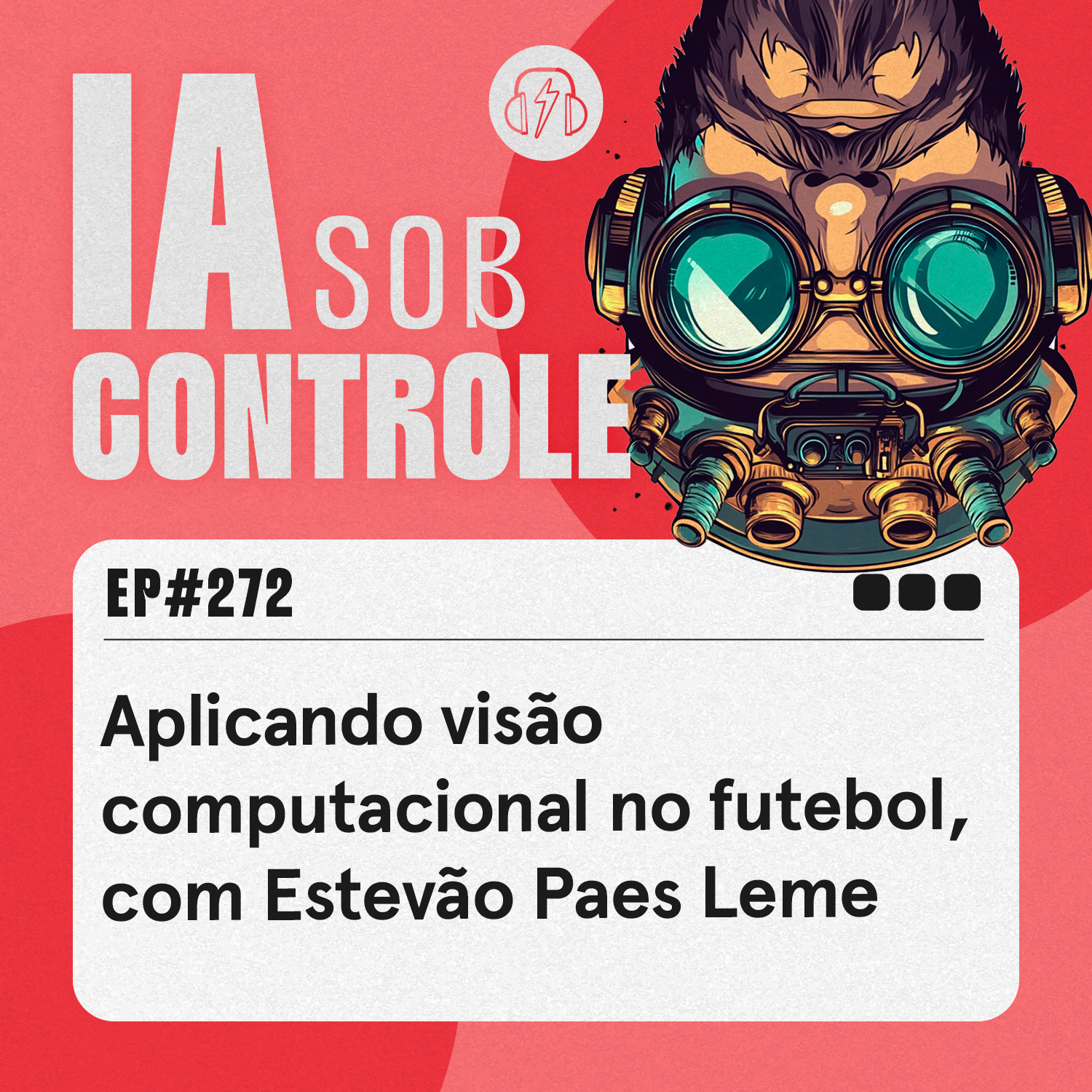 272: Aplicando visão computacional no futebol, com Estevão Paes Leme